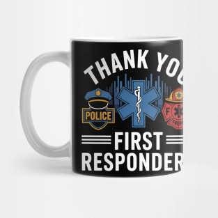 Thank You First Responders Patriotic EMT Police Fire Brigade Mug